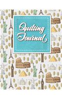 Quilting Journal: Quilt Journal, Quilt Log Cabin Book, Quilt Pattern Paper, Cute World Landmarks Cover