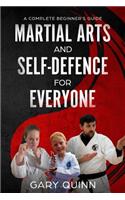 Martial Arts and Self-Defence for Everyone