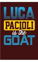 Luca Pacioli is the GOAT