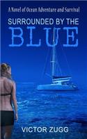 Surrounded By The Blue