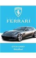 Supercars Ferrari Gtc4 Lusso Sketchbook: Blank Paper for Drawing, Doodling or Sketching, Writing (Notebook, Journal) White Paper, 100 Durable Blank Pages with No Lines, (8.5 X 11) Large(8 Ferrari Sketchbook)