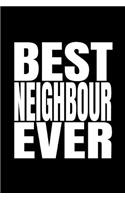 Best Neighbour Ever