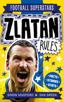 Football Superstars: Zlatan Rules: (Football Superstars)