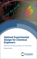 Optimal Experimental Design for Chemical Engineers