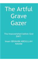 The Artful Grave Gazer
