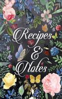 Recipes and Notes: Blank Cooking Book Journal