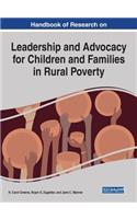 Handbook of Research on Leadership and Advocacy for Children and Families in Rural Poverty