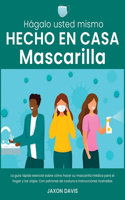 Hágalo Usted Mismo Hecho En Casa Mascarilla