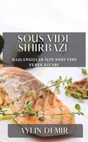 Sous Vide Sihirbazi