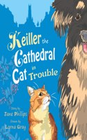 Keiller the Cathedral Cat in Trouble