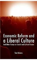 Economic Reform and a Liberal Culture