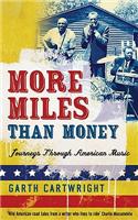More Miles Than Money