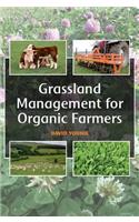 Grassland Management for Organic Farmers