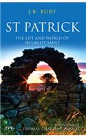 St Patrick: The Life and World of Ireland's Saint