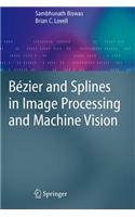 Bézier and Splines in Image Processing and Machine Vision