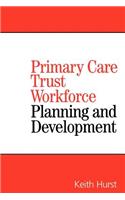 Primary Care Trust Workforce