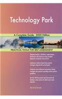 Technology Park A Complete Guide - 2020 Edition