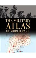 The Military Atlas of World War II