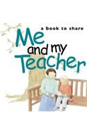 Me and My Teacher