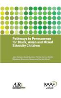 Pathways to Permanence for Black, Asian and Mixed Ethnicity Children