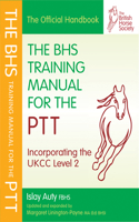 BHS Training Manual for the PTT