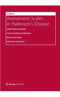 Guide to Assessment Scales in Parkinson's Disease