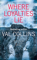 Where Loyalties Lie