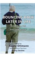 Bouncing Back Later In Life