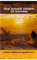 The Small Claim of Bones