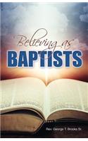 Believing as Baptists