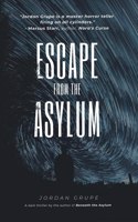 Escape from the Asylum