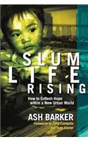 Slum Life Rising