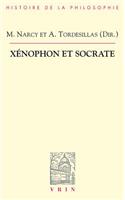 Xenophon Et Socrate: (Bibliotheque D'Histoire de la Philosophie)