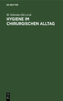 Hygiene Im Chirurgischen Alltag
