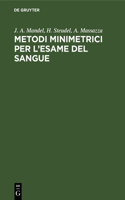 Metodi Minimetrici Per l'Esame del Sangue