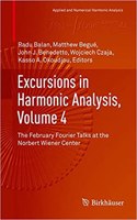 Excursions in Harmonic Analysis, Volume 4