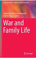 War and Family Life