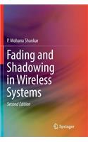 Fading and Shadowing in Wireless Systems