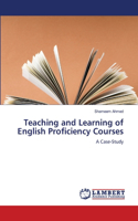 Teaching and Learning of English Proficiency Courses