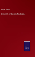 Grammatik der Slovakischen Sprache