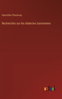 Recherches sur les dialectes tasmaniens