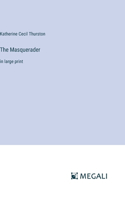 Masquerader