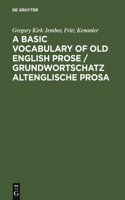 Basic Vocabulary of Old English Prose / Grundwortschatz Altenglische Prosa