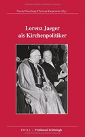 Lorenz Jaeger ALS Kirchenpolitiker