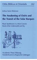 Awakening of Osiris and the Transit of the Solar Barques