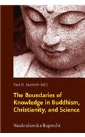 Boundaries of Knowledge in Buddhism, Christianity, and Science