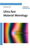 Ultra-fast Material Metrology