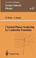 Classical Planar Scattering by Coulombic Potentials