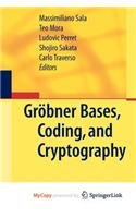 Gr Bner Bases, Coding, and Cryptography