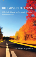 Happy Life Blueprint